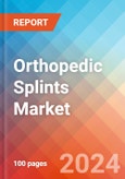 Orthopedic Splints - Market Insights, Competitive Landscape and Market Forecast-2027- Product Image