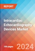 Intracardiac Echocardiography Devices- Market Insights, Competitive Landscape and Market Forecast-2027- Product Image