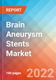 Brain Aneurysm Stents - Market Insight, Competitive Landscape and Market Forecast, 2027- Product Image