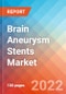 Brain Aneurysm Stents - Market Insight, Competitive Landscape and Market Forecast, 2027 - Product Image