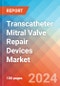 Transcatheter Mitral Valve Repair Devices - Market Insights, Competitive Landscape and Market Forecast-2027 - Product Thumbnail Image