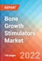 Bone Growth Stimulators - Market Insights, Competitive Landscape and Market Forecast-2027 - Product Thumbnail Image