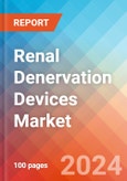 Renal Denervation Devices - Market Insights, Competitive Landscape and Market Forecast-2027- Product Image