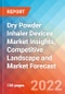 Dry Powder Inhaler Devices - Global Market Insights, Competitive Landscape and Market Forecast to 2027 - Product Image