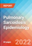 Pulmonary Sarcoidosis - Epidemiology Forecast to 2032- Product Image