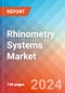 Rhinometry Systems - Market Insights, Competitive Landscape and Market Forecast-2027 - Product Thumbnail Image