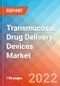 Transmucosal Drug Delivery Devices Market Insights, Competitive Landscape and Market Forecast-2027 - Product Image