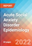 Acute Social Anxiety Disorder- Epidemiology Forecast to 2032- Product Image