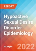 Hypoactive Sexual Desire Disorder (HSDD) - Epidemiology Forecast to 2032- Product Image
