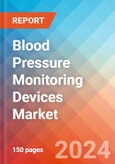 Blood Pressure monitoring Devices Market Insights, Competitive Landscape and Market Forecast-2027- Product Image