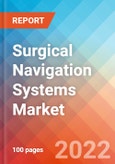 Surgical Navigation Systems - Market Insights, Competitive Landscape and Market Forecast-2027- Product Image