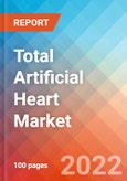 Total Artificial Heart Market Insights, Competitive Landscape and Market Forecast-2027- Product Image