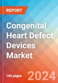 Congenital Heart Defect Devices Market Insights, Competitive Landscape and Market Forecast-2027- Product Image