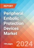 Peripheral Embolic Protection Devices - Market Insights, Competitive Landscape, and Market Forecast - 2030- Product Image
