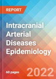 Intracranial Arterial Diseases - Epidemiology Forecast to 2032- Product Image