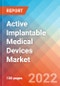 Active Implantable Medical Devices- Market Insights, Competitive Landscape and Market Forecast-2027 - Product Image