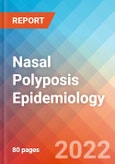 Nasal Polyposis - Epidemiology Forecast - 2032- Product Image