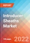 Introducer Sheaths - Market Insights, Competitive Landscape and Market Forecast-2027 - Product Thumbnail Image