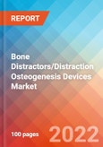 Bone Distractors/Distraction Osteogenesis Devices Market Insights, Competitive Landscape and Market Forecast-2027- Product Image