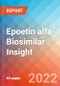 Epoetin alfa- Biosimilar Insight, 2022 - Product Thumbnail Image