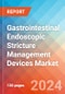 Gastrointestinal Endoscopic Stricture Management Devices - Market Insights, Competitive Landscape and Market Forecast-2027 - Product Thumbnail Image