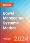 Bowel Management Systems - Market Insights, Competitive Landscape and Market Forecast-2027 - Product Thumbnail Image