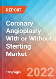 Coronary Angioplasty With or Without Stenting - Market Insight, Competitive Landscape and Market Forecast - 2027- Product Image