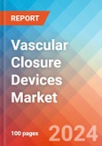 Vascular Closure Devices - Market Insights, Competitive Landscape and Market Forecast-2027- Product Image