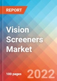 Vision Screeners- Market Insights, Competitive Landscape and Market Forecast-2027- Product Image