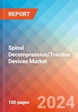 Spinal Decompression/Traction Devices Market Insights, Competitive Landscape and Market Forecast-2027- Product Image