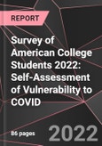 Survey of American College Students 2022: Self-Assessment of Vulnerability to COVID- Product Image