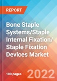 Bone Staple Systems/Staple Internal Fixation/ Staple Fixation Devices - Market Insights, Competitive Landscape and Market Forecast-2027- Product Image