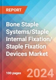 Bone Staple Systems/Staple Internal Fixation/ Staple Fixation Devices - Market Insights, Competitive Landscape, and Market Forecast - 2030- Product Image