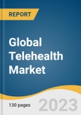 Global Telehealth Market Size, Share & Trends Analysis Report by Product Type (Hardware, Software, Services), Delivery Mode (On-Premise, Web-based), End-use, Disease Area, Region, and Segment Forecasts, 2024-2030- Product Image