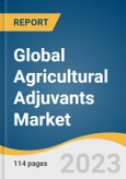 Global Agricultural Adjuvants Market Size, Share & Trends Analysis Report by Product (Activator Adjuvant, Utility Adjuvant), Application (Herbicides, Insecticides), Source, Formulation, Type by Crop, Region, and Segment Forecasts, 2024-2030- Product Image