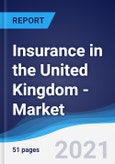 Insurance in the United Kingdom (UK) - Market Summary, Competitive Analysis and Forecast to 2025- Product Image