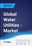 Global Water Utilities - Market Summary, Competitive Analysis and Forecast to 2025- Product Image