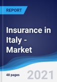Insurance in Italy - Market Summary, Competitive Analysis and Forecast to 2025- Product Image
