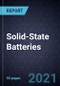Breakthrough Innovations in Solid-State Batteries - Product Image