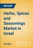 Herbs, Spices and Seasonings (Seasonings, Dressings and Sauces) Market in Israel - Outlook to 2025; Market Size, Growth and Forecast Analytics- Product Image