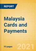 Malaysia Cards and Payments - Market Analysis and Forecast to 2025- Product Image