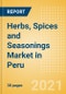 Herbs, Spices and Seasonings (Seasonings, Dressings and Sauces) Market in Peru - Outlook to 2025; Market Size, Growth and Forecast Analytics - Product Thumbnail Image