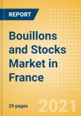 Bouillons and Stocks (Seasonings, Dressings and Sauces) Market in France - Outlook to 2025; Market Size, Growth and Forecast Analytics- Product Image