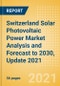 Switzerland Solar Photovoltaic (PV) Power Market Analysis and Forecast to 2030, Update 2021 - Market Trends, Regulations, and Competitive Landscape - Product Thumbnail Image