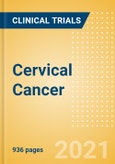 Cervical Cancer - Global Clinical Trials Review, H2, 2021- Product Image