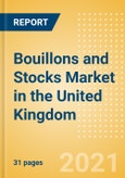Bouillons and Stocks (Seasonings, Dressings and Sauces) Market in the United Kingdom (UK) - Outlook to 2025; Market Size, Growth and Forecast Analytics- Product Image