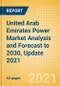 United Arab Emirates (UAE) Power Market Analysis and Forecast to 2030, Update 2021 - Market Trends, Regulations, and Competitive Landscape - Product Image