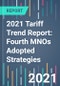 2021 Tariff Trend Report: Fourth MNOs Adopted Strategies - Product Image