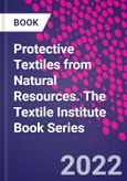 Protective Textiles from Natural Resources. The Textile Institute Book Series- Product Image