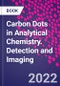 Carbon Dots in Analytical Chemistry. Detection and Imaging - Product Thumbnail Image